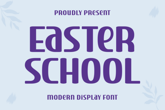 Easter School: A Playful Typeface for Editorial Elegance