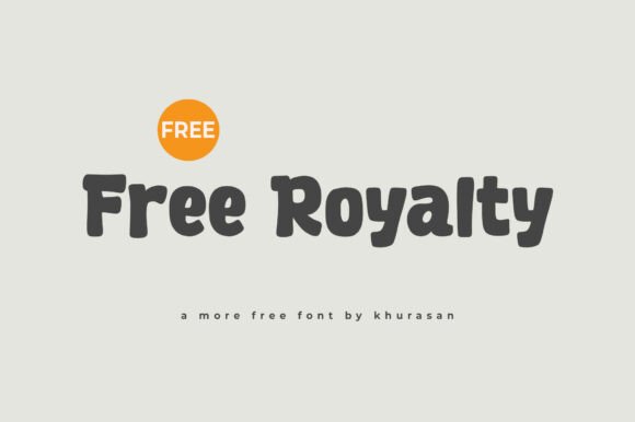 Free Royalty: A Modern Font for Clearer Campaigns