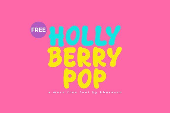 Holly Berry Pop: A Fresh Font for Branding Projects