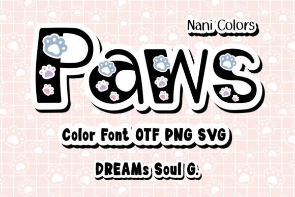 Paws Nani Colors: A Playful Font for Pet-Themed Branding