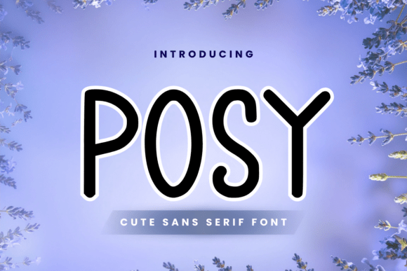 Posy: A Versatile Sans Serif Font for Crafters and Creators