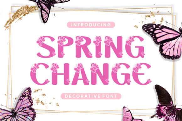 Spring Change Font for Campaign Clarity and Style